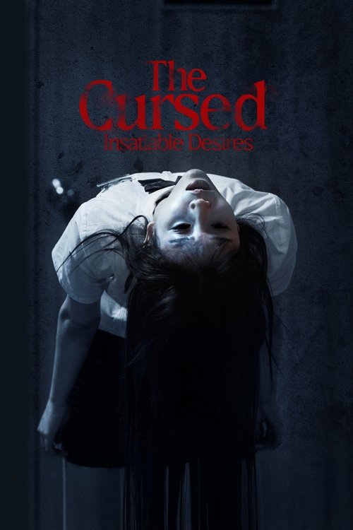 The Cursed: Insatiable Desires movie poster