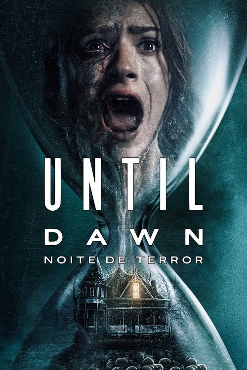 Poster do filme Until Dawn: Noite de Terror