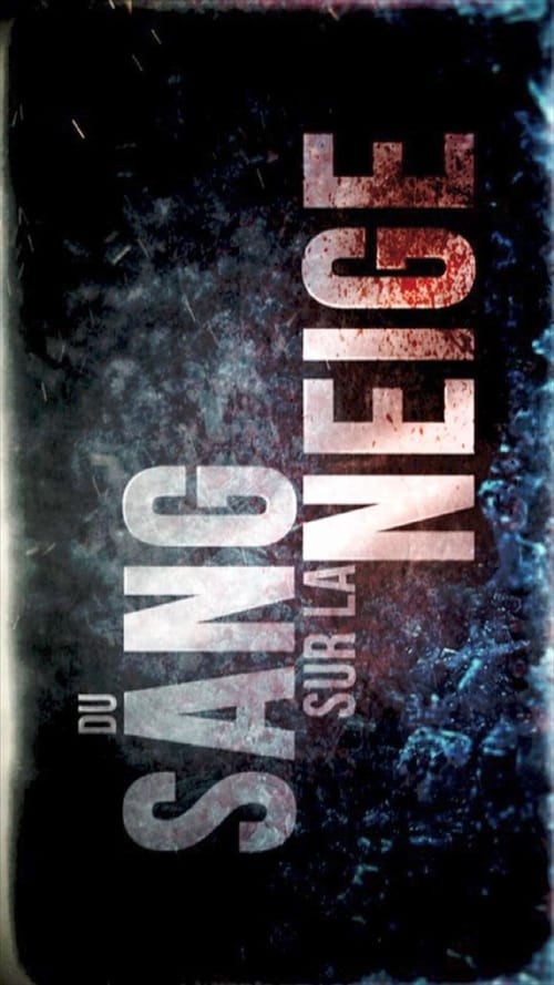 Du sang sur la neige movie poster