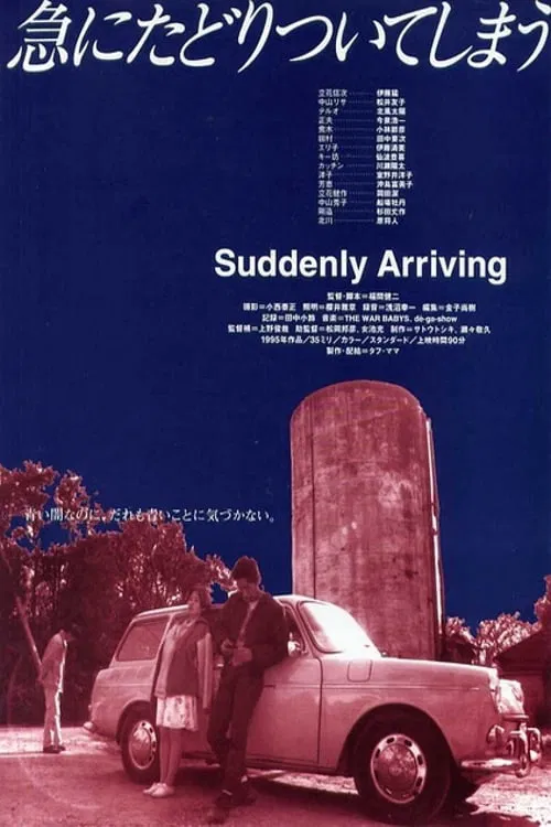 Poster do filme Suddenly Arriving