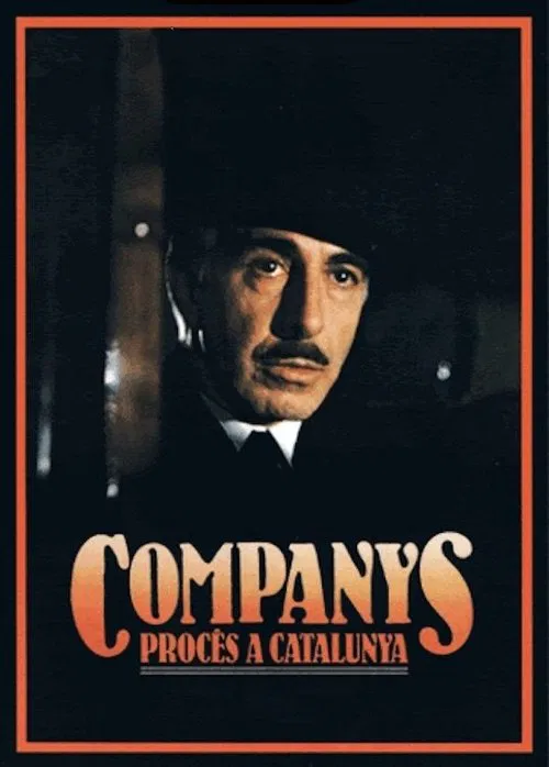 Companys, procés a Catalunya movie poster