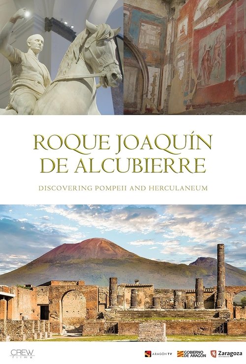 Descubriendo Pompeya y Herculano. El Legado de Roque Joaquín de Alcubierre movie poster