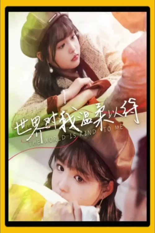 The World is Kind to Me tv show poster
