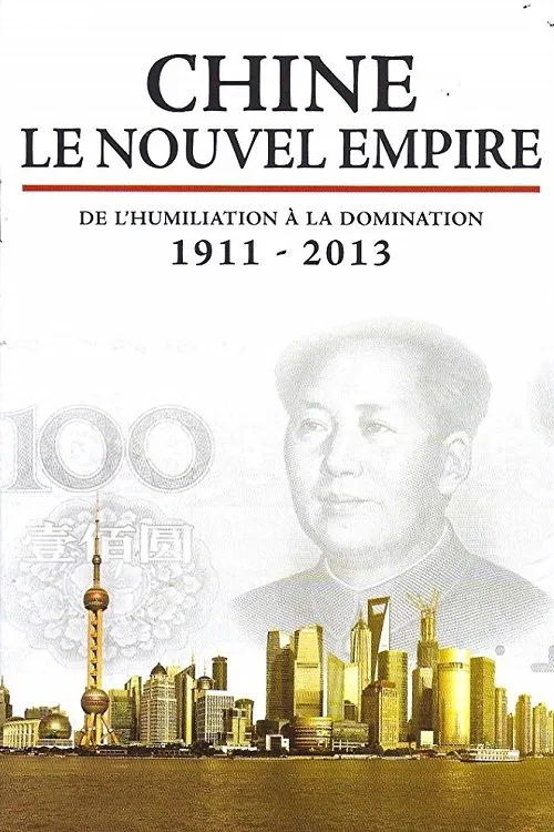 Chine, le nouvel Empire tv show poster