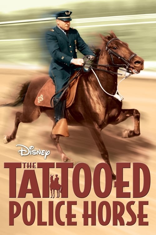 The Tattooed Police Horse movie poster
