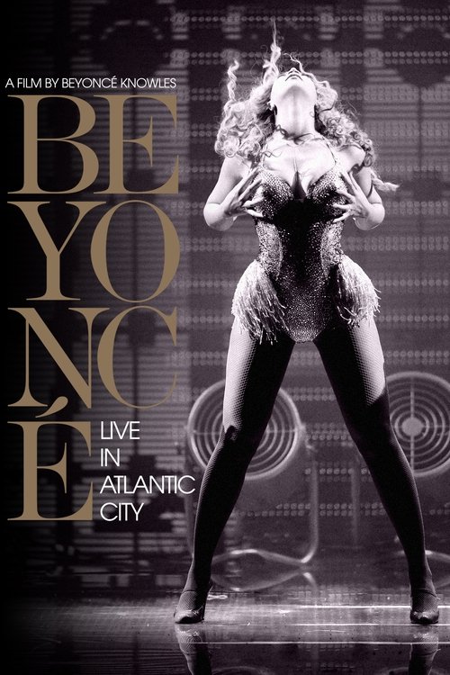Beyoncé: Live in Atlantic City movie poster