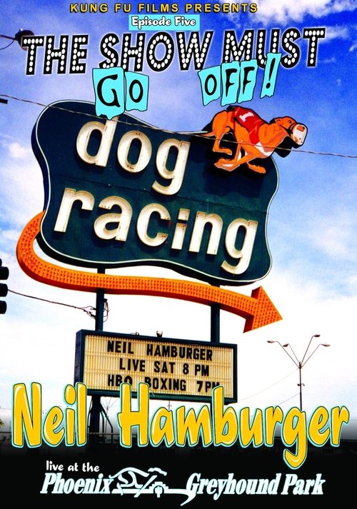 Neil Hamburger: Live at the Phoenix Greyhound Park movie poster