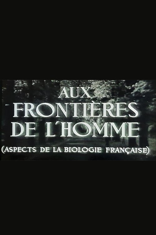 Aux frontières de l'Homme movie poster