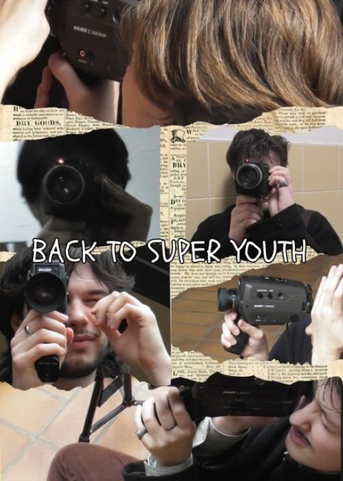 Poster do filme Back To Super Youth