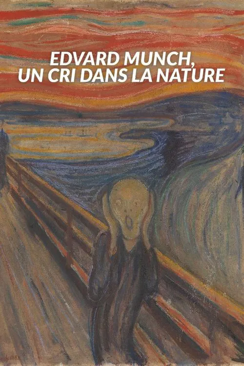 Edvard Munch : Un cri dans la nature movie poster