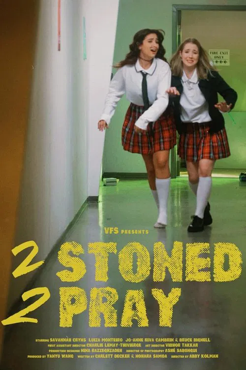 2 Stoned 2 Pray movie poster