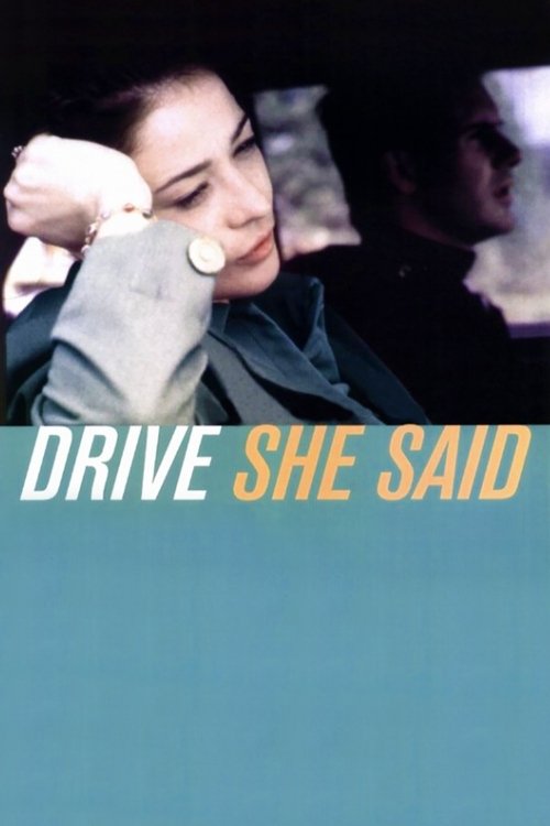 Drive, She Said movie poster