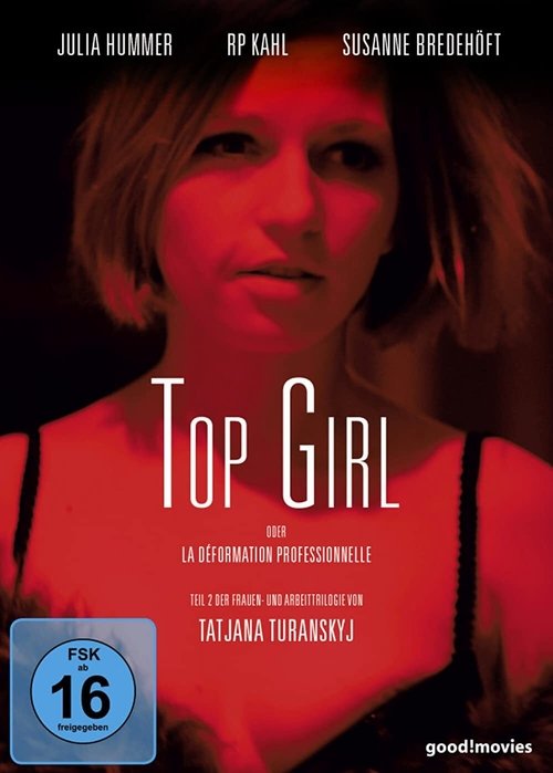 Top Girl or la déformation professionnelle movie poster