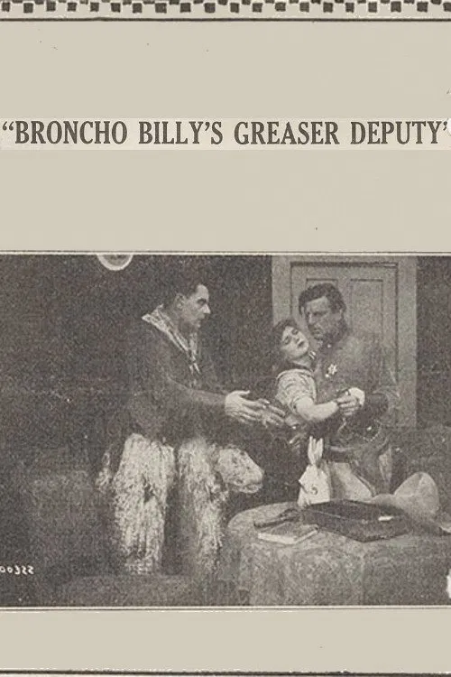 Broncho Billy's Greaser Deputy movie poster