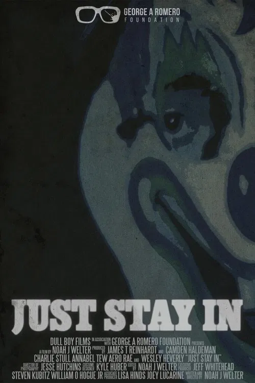 Just Stay In movie poster