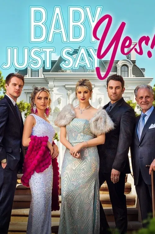 Baby, Just Say Yes! movie poster