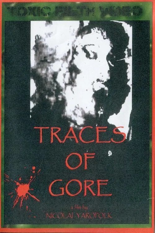 Poster do filme Traces of Gore