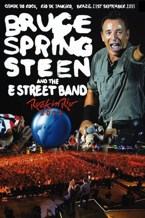 Bruce Springsteen & The E Street Band: Rock In Rio 2013 movie poster