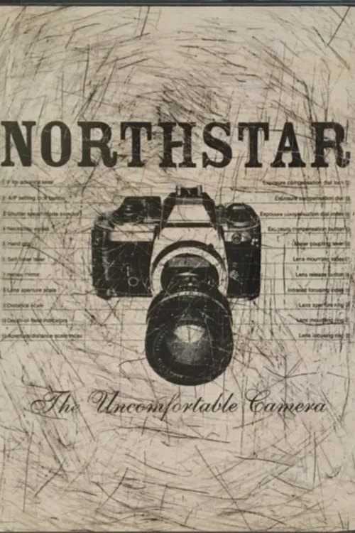 Northstar: The Uncomfortable Camera movie poster
