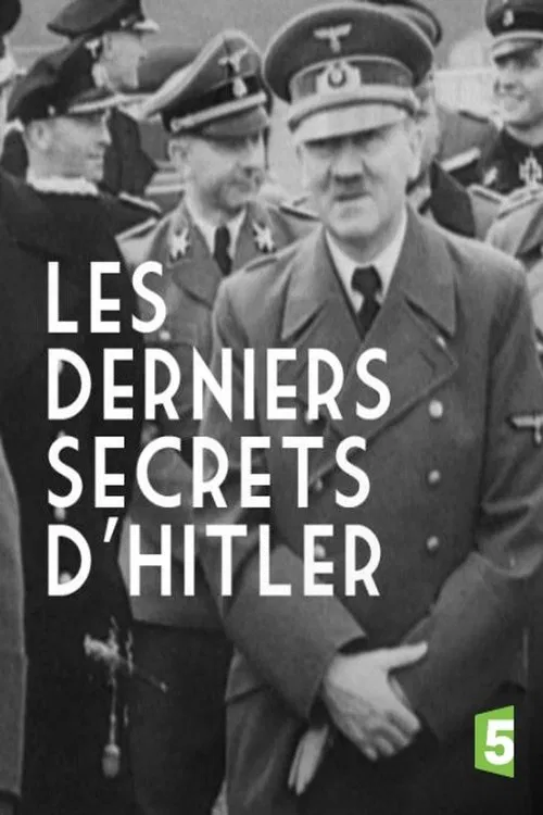 Les derniers secrets d'Hitler movie poster