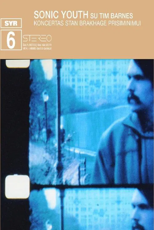 Sonic Youth: Koncertas Stan Brakhage Prisiminimui (April 12, 2003) movie poster