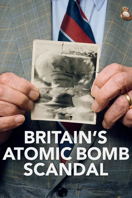 Britain's Atomic Bomb Scandal movie poster