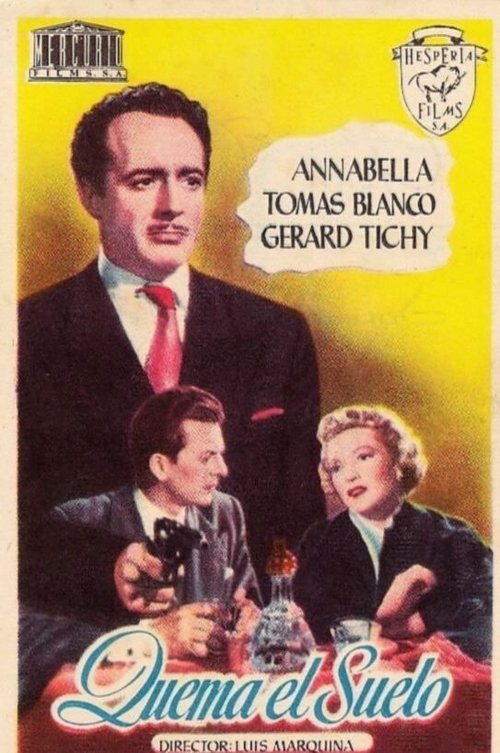 Quema el suelo movie poster