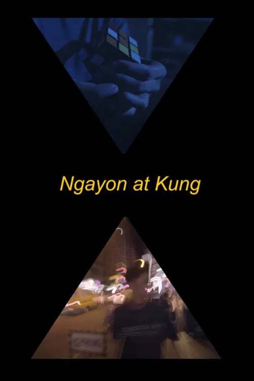 Ngayon at Kung movie poster