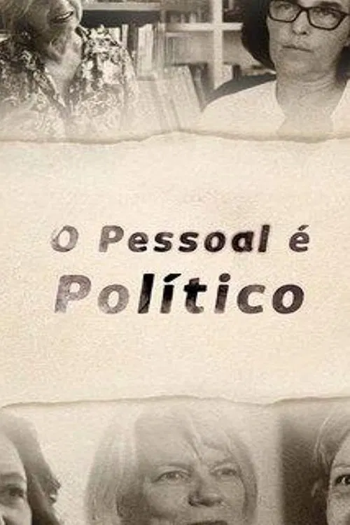 O Pessoal é Político movie poster