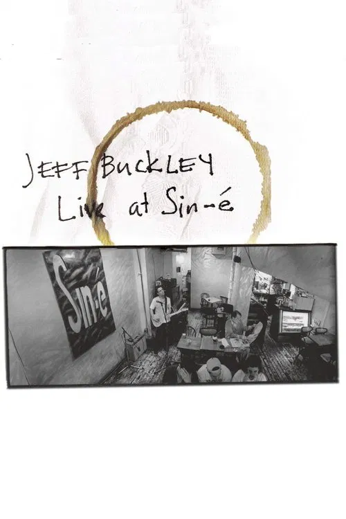 Jeff Buckley: Live At Sin-é movie poster