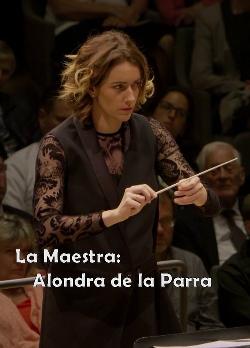 Poster do filme La Maestra: Alondra de la Parra