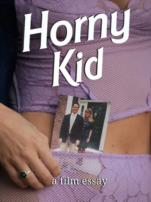 Horny Kid - A film essay movie poster