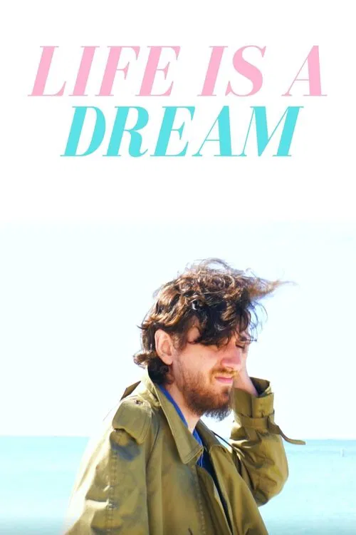 Life is a Dream movie poster