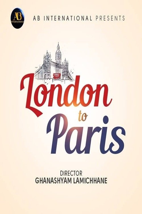 London To Paris movie poster