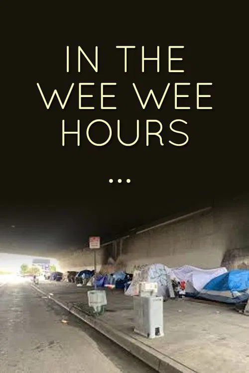 Poster do filme In the Wee Wee Hours...