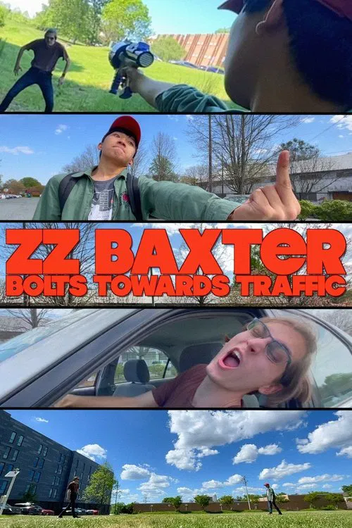 Poster do filme ZZ Baxter Bolts Towards Traffic