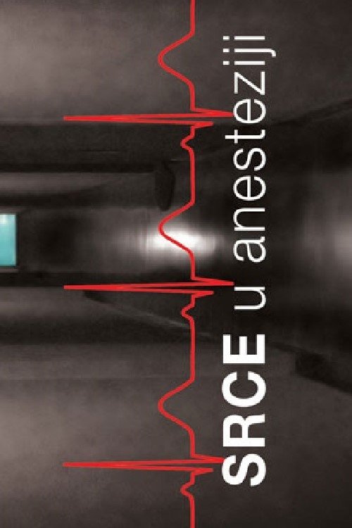 Heart in Anesthesia movie poster