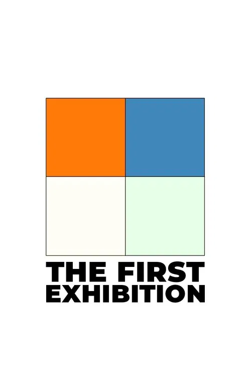 The First Exhibition movie poster