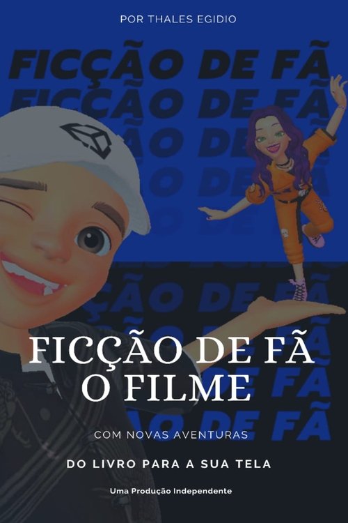 Ficção De Fã - O Filme movie poster