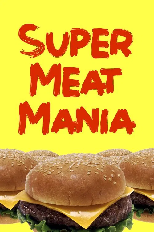Super Meat Mania movie poster