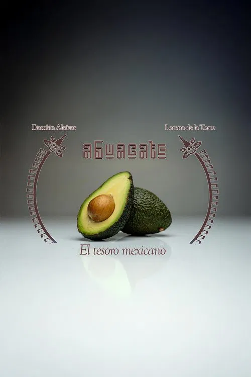 Avocado: The Mexican Treasure movie poster