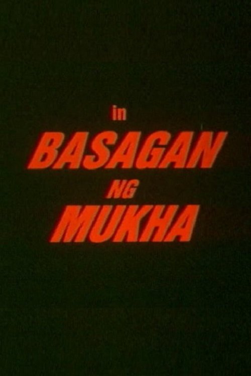 Poster do filme Basagan ng Mukha