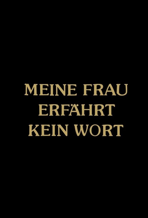 Meine Frau erfährt kein Wort movie poster