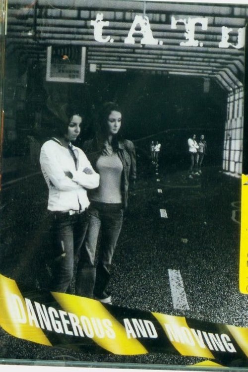 Tatu - Dangerous and Moving Bonus DVD movie poster