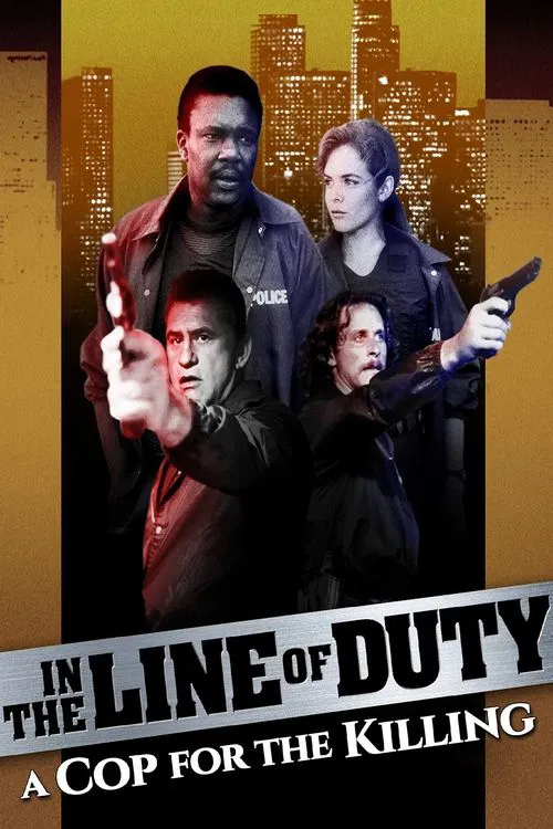 In the Line of Duty: A Cop for the Killing movie poster