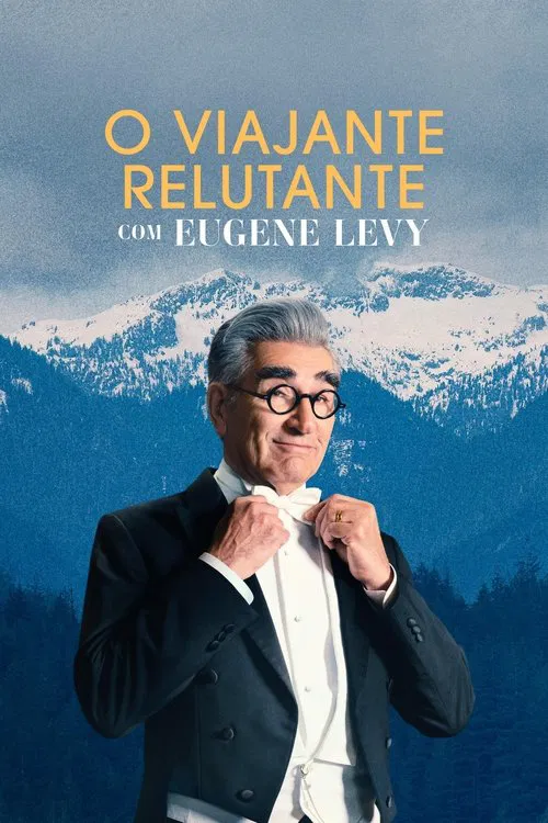 Poster da série O Viajante Relutante, com Eugene Levy