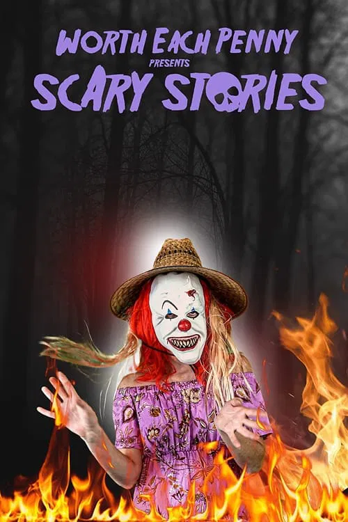 Poster do filme Worth Each Penny Presents Scary Stories