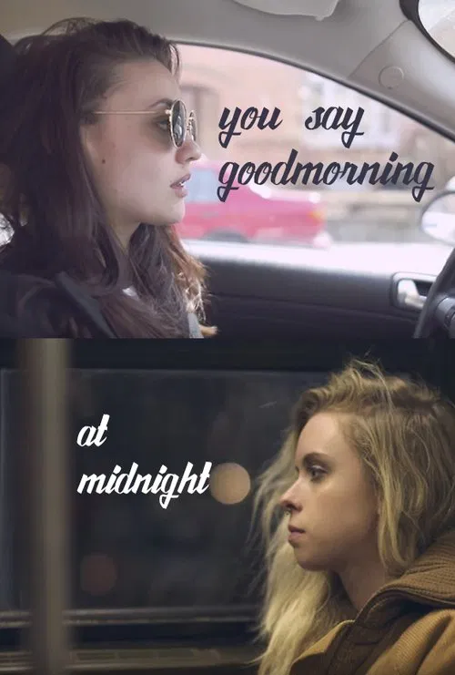 You Say Good Morning At Midnight movie poster