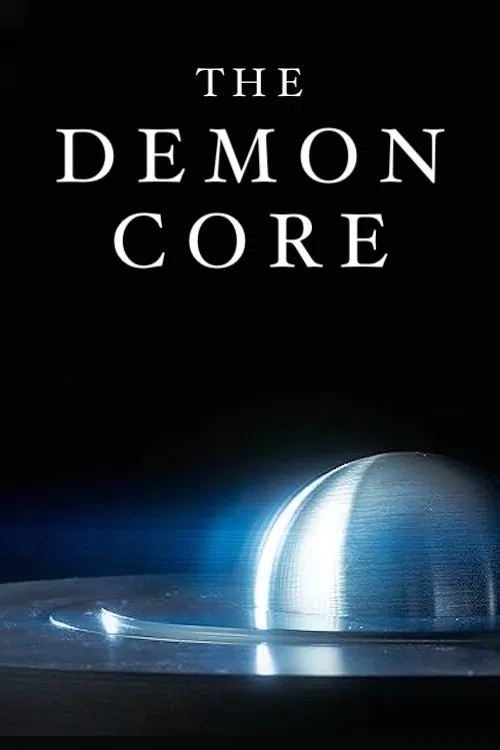 Poster do filme The Demon Core