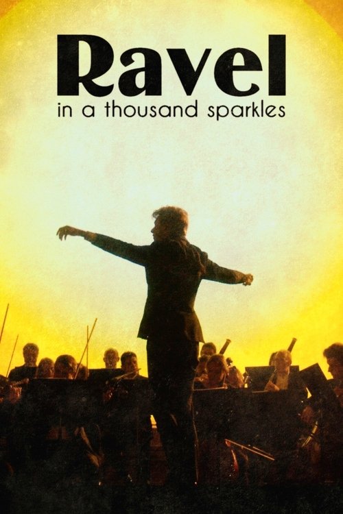 Ravel in a Thousand Sparkles movie poster